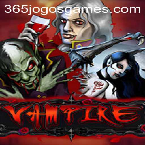 Exploring the Enigmatic World of Vampire: A 365JOGOS Experience